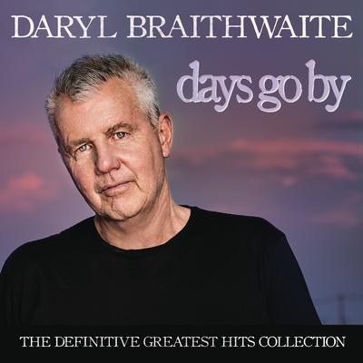 Days Go By: The Definitive Greatest Hits Collection's cover