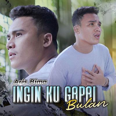 Ingin Ku Gapai Bulan 's cover