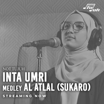 Inta Umri Medley Al Atlal Sukaro's cover