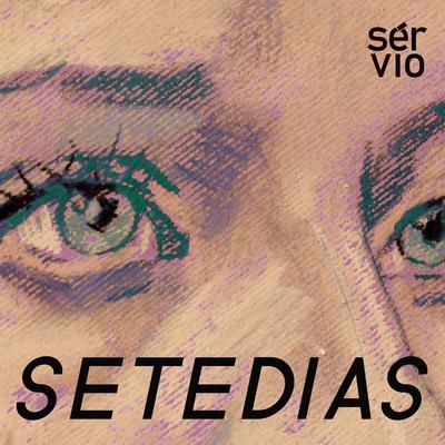 Sete Dias By Sérvio's cover