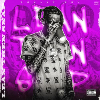 Lean Then Snap By Soulja Boy's cover