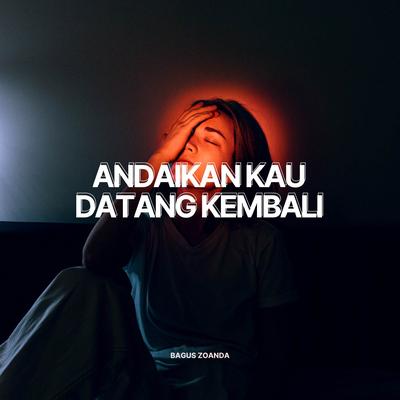 Andaikan Kau Datang Kembali (Remix)'s cover