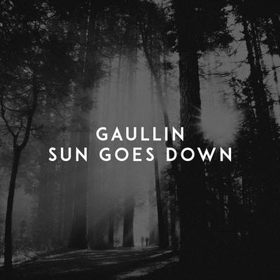 Sun Goes Down By Gaullin's cover