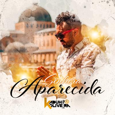 Senhora Aparecida By Kaduh Oliveira's cover