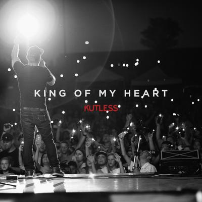King of My Heart By Kutless's cover