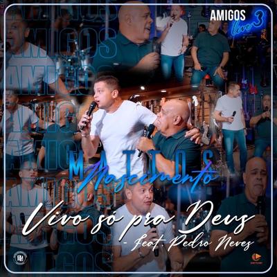 Vivo Só Pra Deus: Amigos Live, Vol. 3's cover