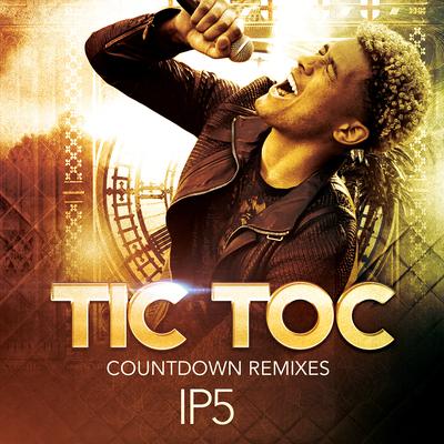 Tic Toc (Countdown Remixes)'s cover