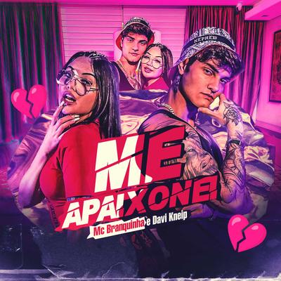 Me Apaixonei By Mc Branquinha, Davi Kneip's cover