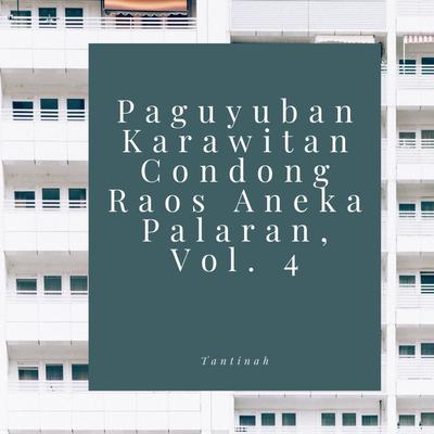 Paguyuban Karawitan Condong Raos Aneka Palaran, Vol. 4's cover