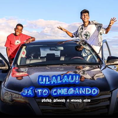 Ulalau Já Tô Chegando's cover