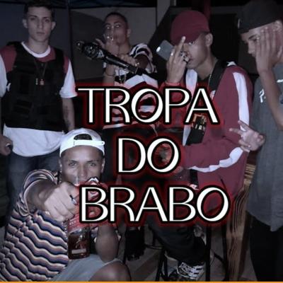 Tropa do Brabo's cover