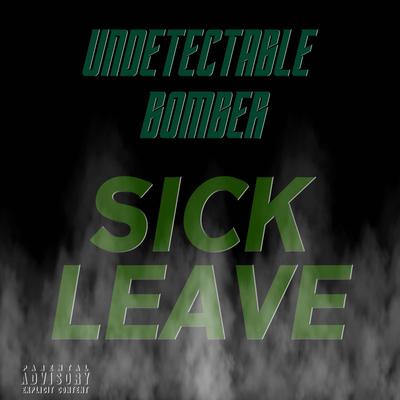 Sick Leave (Slowed Down)'s cover