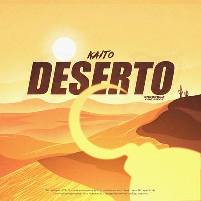 Deserto (Crocodile) By Kaito Rapper's cover