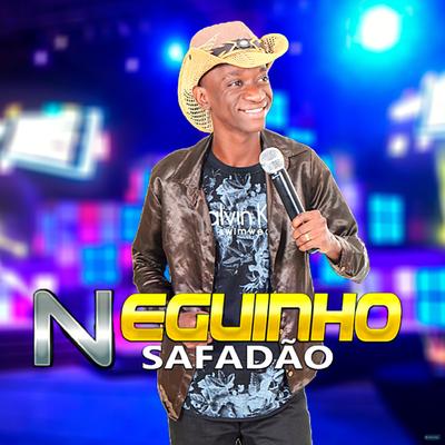 Avisa Que Eu Tô Chegando By Neguinho Safadão's cover