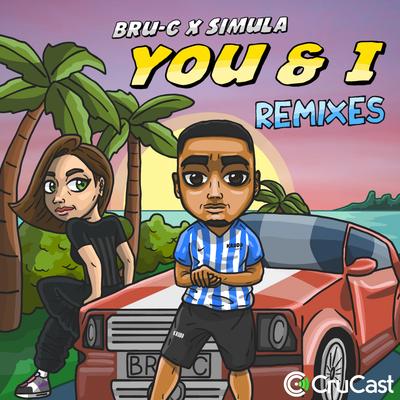 You & I (feat. Simula) [Bou Remix] By Bru-C, Bou, Simula's cover