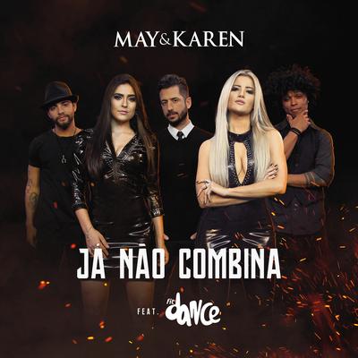 Já Não Combina By May e Karen, FitDance's cover