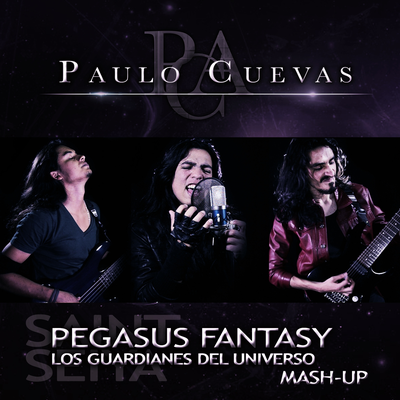 Pegasus Fantasy / Los Guardianes del Universo By Paulo Cuevas's cover