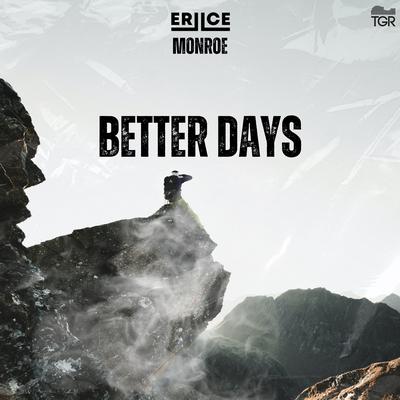 Better Days By ERIICE, MONROE's cover