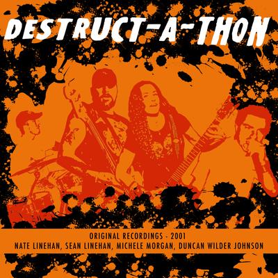 Destruct-a-thon's cover