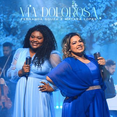 Via Dolorosa By Fernanda Souza, Mayara Lopes's cover