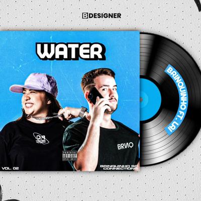 MEGA FUNK WATER By DJ LAI, Dj Brinquinho Sc's cover