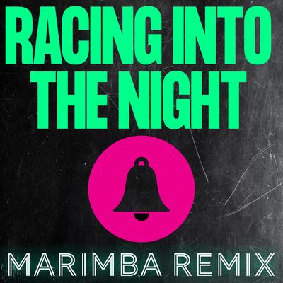 Racing Into the Night (Marimba Remix)'s cover