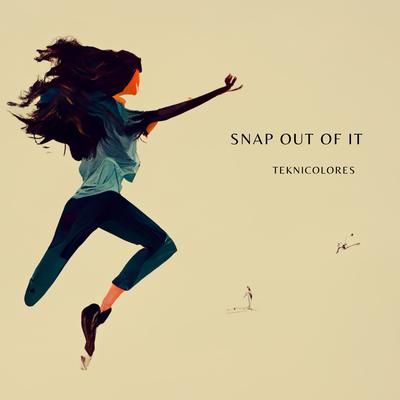 Snap Out Of It's cover