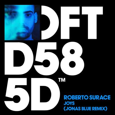 Joys (Jonas Blue Remix) By Roberto Surace, Jonas Blue's cover
