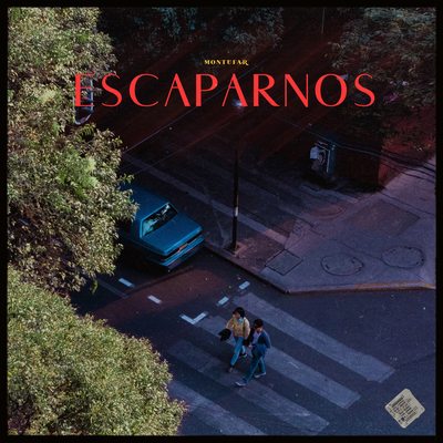 Escaparnos By Montufar's cover