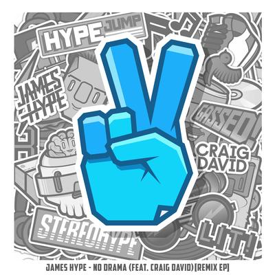 No Drama (feat. Craig David) [Endor Remix] By James Hype, Craig David, Endor's cover