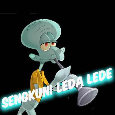 DJ SENGKUNI LEDA LEDE SLOW's cover