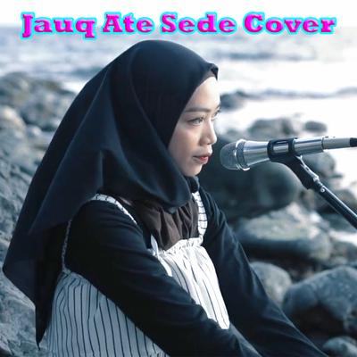 Jauq Ate Sede Cover's cover