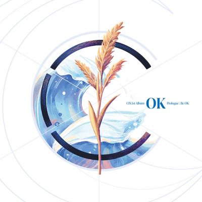 CIX 1st Album 'OK' Prologue : Be OK's cover