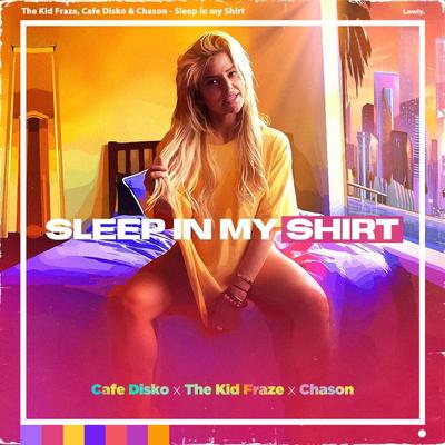 Sleep in My Shirt (slowed + sped up)'s cover