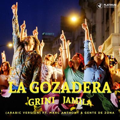 La Gozadera (feat. Marc Anthony & Gente de Zona) [Arabic Version] By Abd El Fattah Grini, Jamila, Marc Anthony, Gente De Zona's cover