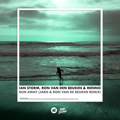 Run Away (JARO & Ron van den Beuken Remix) By Ian Storm, Ron van den Beuken, Menno, Jaro's cover