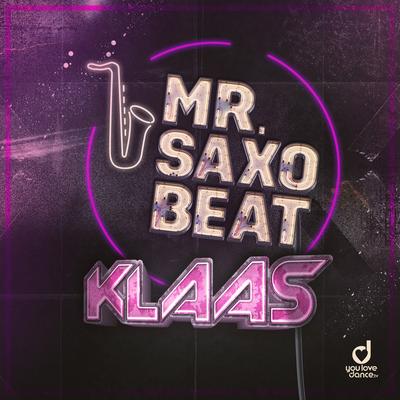 Mr. Saxobeat By Klaas's cover