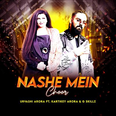 Nashe Mein Choor's cover