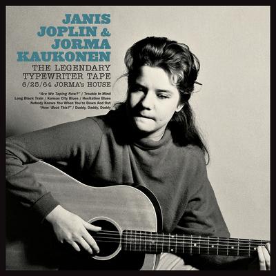 Nobody Knows You When You're Down and Out By Janis Joplin, Jorma Kaukonen's cover