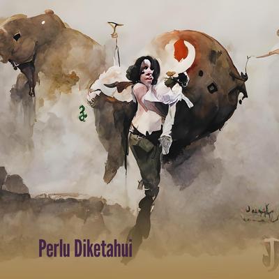 Perlu Diketahui's cover
