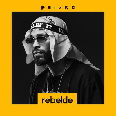 Rebelde By Beiako's cover