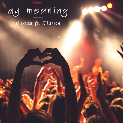 My Meaning's cover