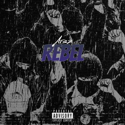 Rebel By Arsz's cover