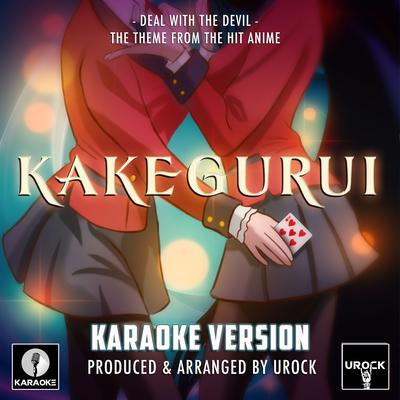 Deal With The Devil (From "Kakegurui") (Karaoke Version)'s cover