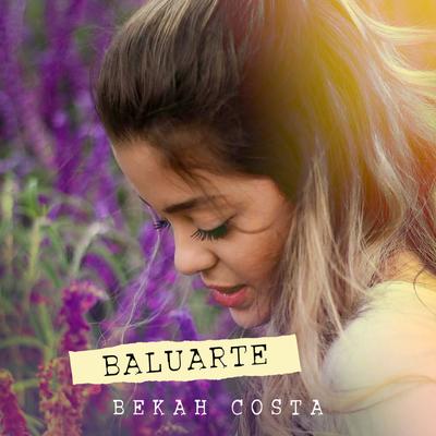 Baluarte By Bekah Costa's cover