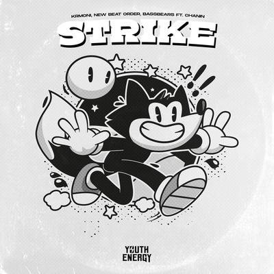 Strike By Krmoni, New Beat Order, BassBears, Chanin's cover