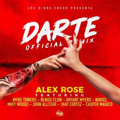 Darte Remix By Ñengo Flow, Bryant Myers, Noriel, Juhn, Miky Woodz, Jhayco, Myke Towers, Alex Rose, Casper Mágico's cover