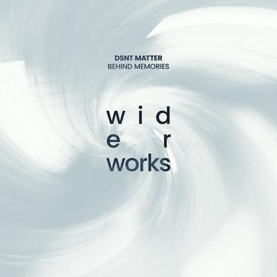 Behind Memories By Dsnt Matter's cover
