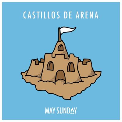 Castillos de Arena By May Sunday's cover