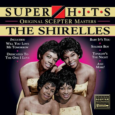 Will You Love Me Tomorrow By The Shirelles's cover